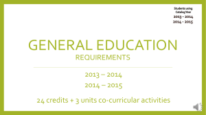 GENERAL EDUCATION 2013 – 2014 2014 – 2015