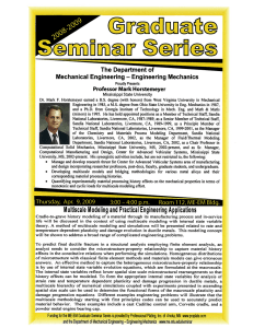 The Department of Mechanical Engineering Engineering Mechanics Professor Mark Horstemeyer