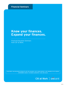 Know your finances. Expand your finances. Financial Seminars •