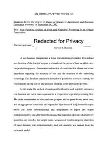 Jayashree Sil for the degree of Master of Science in... Title: Cost Function Analysis of Fruit and Vegetable Processing in...