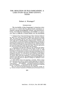 THE ABOLITION OF PLEA BARGAINING: A TEXAS Robert A. Weninger*