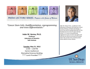 : “Cancer Stem Cells: Dedifferentiation, reprogramming  and trans‐differentiation.” PRISM LECTURE SERIES