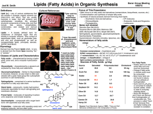 Lipids (Fatty Acids) in Organic Synthesis Baran Group Meeting Joel M. Smith 4/09/15