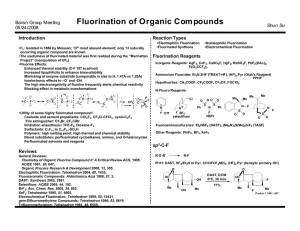 Fluorination of Organic Com pounds Shun Su Baran Group Meeting 05/24/2008