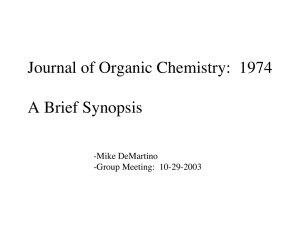 Journal of Organic Chemistry:  1974 A Brief Synopsis -Mike DeMartino