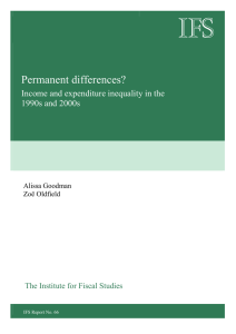 IFS  Permanent differences? Income and expenditure inequality in the