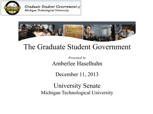 The Graduate Student Government University Senate Amberlee Haselhuhn December 11, 2013