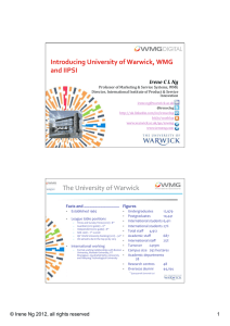 Introducing+University+of+Warwick,+WMG+ and+IIPSI ! Irene%C%L%Ng%