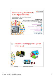 Value: Creating New Markets in the Digital Economy Irene C L Ng