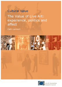 The Value of Live Art: experience, politics and affect Cultural Value