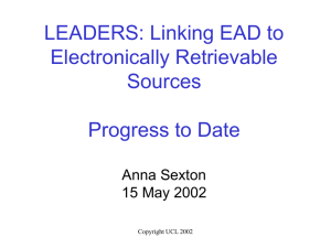 LEADERS: Linking EAD to Electronically Retrievable Sources Progress to Date