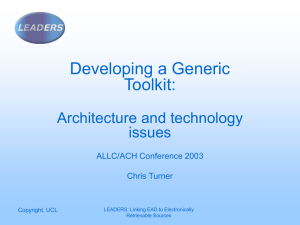 Developing a Generic Toolkit: Architecture and technology issues