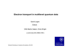 Electron transport in multilevel quantum dots David Logan Oxford