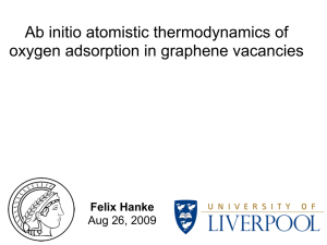 Ab initio atomistic thermodynamics of oxygen adsorption in graphene vacancies Felix Hanke