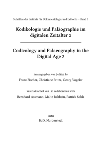 Kodikologie und Paläographie im digitalen Zeitalter 2 Codicology and Palaeography in the