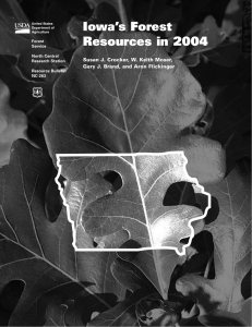 Iowa’s Forest Resources in 2004 Susan J. Crocker, W. Keith Moser,