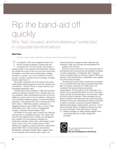 Rip the band-aid off quickly T Why ``fast, focused, and simultaneous'' works best
