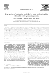 Degradation of contrasting pesticides by white rot fungi and its