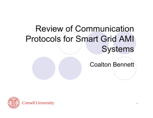 Review of Communication Protocols for Smart Grid AMI Systems Coalton Bennett