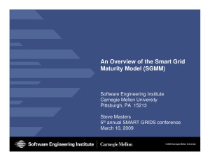 An Overview of the Smart Grid Maturity Model (SGMM)