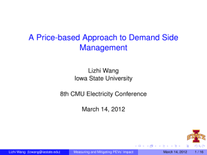 A Price-based Approach to Demand Side Management Lizhi Wang Iowa State University