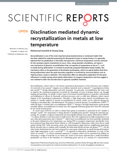 Disclination mediated dynamic recrystallization in metals at low temperature www.nature.com/scientificreports