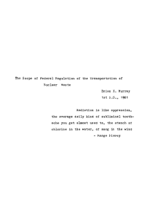 The  Scope  o.t·  Federal  Regulation ... 1uclear  Waste Brian  E.  Murray