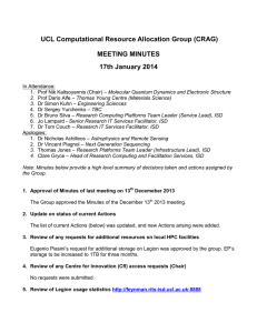 UCL Computational Resource Allocation Group (CRAG) MEETING MINUTES 17th January 2014