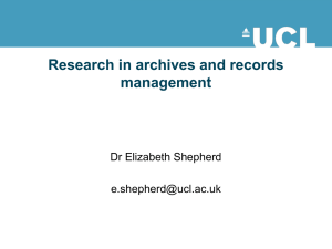 Research in archives and records management Dr Elizabeth Shepherd