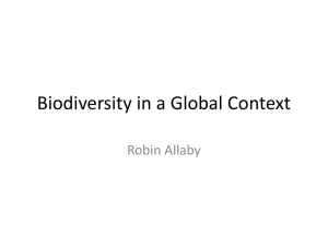 Biodiversity in a Global Context Robin Allaby