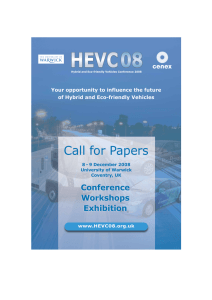 Call for Papers Your opportunity to influence the future www.HEVC08.org.uk