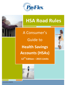 HSA Road Rules A Consumer’s Guide to Health Savings