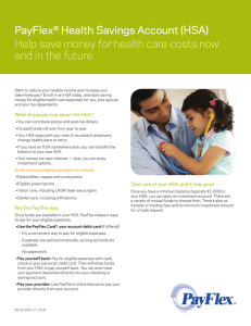 PayFlex Health Savings Account (HSA) and in the future
