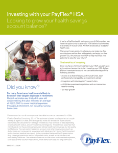 Investing with your PayFlex HSA Looking to grow your health savings account balance?