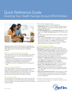 Quick Reference Guide Investing Your Health Savings Account (HSA) Dollars