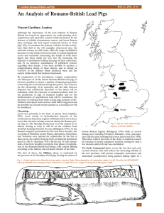 An Analysis of Romano-British Lead Pigs Vincent Gardiner, London 21, 2001, 11-13