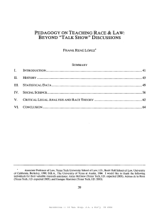 &amp; PEDAGOGY ON TEACHING RACE LAW: BEYOND &#34;TALK SHOW&#34; DISCUSSIONS