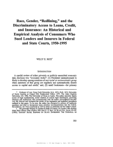 Race, Gender, &#34;Redlining,&#34; and the Discriminatory Access to Loans, Credit,