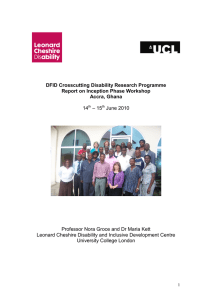 DFID Crosscutting Disability Research Programme Report on Inception Phase Workshop Accra, Ghana 14