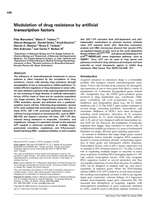 Modulation of drug resistance by artificial transcription factors Pilar Blancafort, Mario P. Tschan,