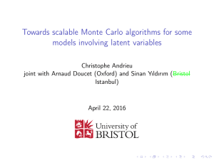 Towards scalable Monte Carlo algorithms for some models involving latent variables