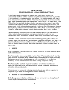 Smith College seeks to maintain an environment that is free... unreasonably interferes with the academic and professional experience of any... SMITH COLLEGE