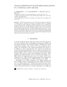 CHARACTERISTICS OF TRANSVERSE OSCILLATIONS IN A CORONAL LOOP ARCADE E. VERWICHTE