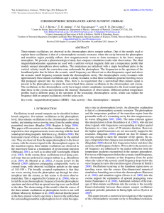 CHROMOSPHERIC RESONANCES ABOVE SUNSPOT UMBRAE Botha ,