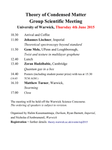 Theory of Condensed Matter Group Scientific Meeting University of Warwick,