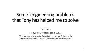 Some  engineering problems that Tony has helped me to solve