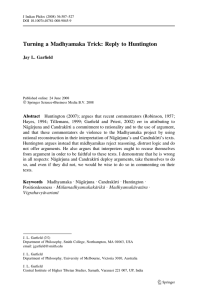 Turning a Madhyamaka Trick: Reply to Huntington Jay L. Garfield Ó