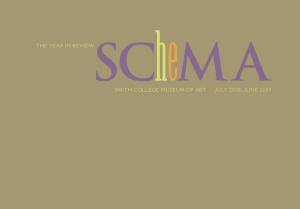SC MA The Year in review smiTh college museum of arT