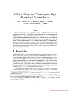 Efficient Utility-based Clustering over High Dimensional Partition Spaces Silvia Liverani