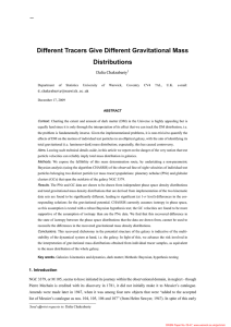 Different Tracers Give Different Gravitational Mass Distributions Dalia Chakrabarty